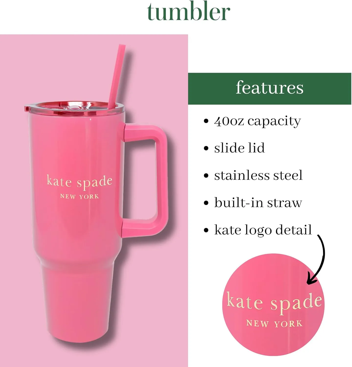 kate spade new york 40 Ounce Tumbler with Handle and Straw, Cupholder Friendly, Double Wall Stainless Steel Insulated Cup, Pink